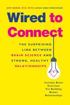 Livro Wired to Connect: A Conexão Surpreendente entre a Ciência do Cérebro e Relacionamentos Fortes e Saudáveis Livro Wired to Connect: A Conexão Surpreendente entre a Ciência do Cérebro e Relacionamentos Fortes e Saudáveis
