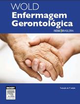 Livro - Wold - Enfermagem gerontológica Livro - Wold - Enfermagem gerontológica