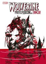 Livro - Wolverine: Preto, Branco e Sangue