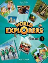 Livro - World Explorers 1 Cb - 1St Ed Livro - World Explorers 1 Cb - 1St Ed