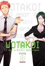 Livro - Wotakoi: O Amor é Dificíl para Otakus Vol. 2