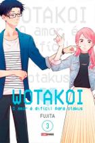 Livro - Wotakoi: O Amor é Dificíl para Otakus Vol. 3