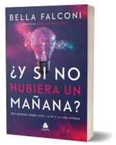Livro - ¿Y si no hubiera un manana?