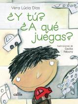 Livro - Y Tu A Que Juegas - CALLIS EDITORA