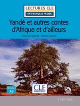 Livro - Yande Et Les Contes DAfrique Et DAilleurs - Niveau A2 - Livre + Audio Telechargeable