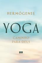 Livro - Yoga: caminho para Deus