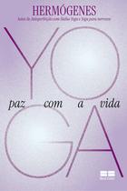 Livro - Yoga: Paz com a vida