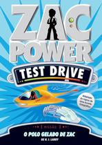 Livro - Zac Power Test Drive 03 - O Polo Gelado De Zac