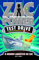 Livro - Zac Power Test Drive 10 - O Mundo Aquático De Zac