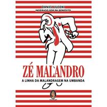 Livro - Zé Malandro: A Linha da Malandragem na Umbanda, por Daniel Luconi - Editora Madras