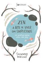Livro - Zen – A arte de viver com simplicidade
