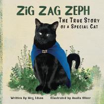 Livro Zig Zag Zeph: A História Real de um Gato Especial, de Meg Edson Livro Zig Zag Zeph: A História Real de um Gato Especial, de Meg Edson