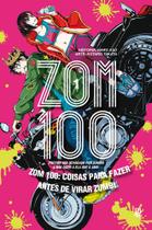 Livro - Zom 100 - Coisas para fazer antes de virar zumbi Vol. 01