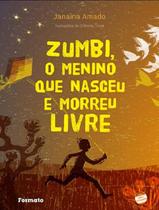 Livro - Zumbi, o menino que nasceu e morreu livre... Livro - Zumbi, o menino que nasceu e morreu livre...