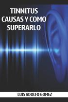 Livro Zumbido: Causas e Como Superar (Edição em Espanhol)