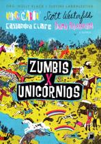 Livro - Zumbis x unicórnios