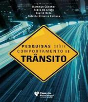 LivroPesquisas Sobre Comportamento No Transito - CASA DO PSICOLOGO