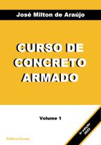 Livros Curso de Concreto Armado - 4 volumes autor José Milton de Araújo