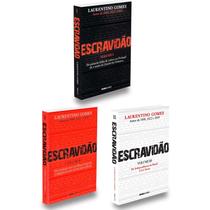 Livros Escravidão Volumes 1, 2 e 3 Laurentino Gomes