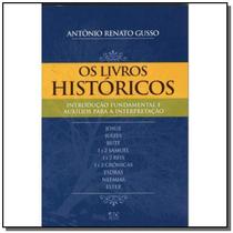 Livros Históricos, Os: Introdução Fundamental e Auxílios Para a Interpretação - AD SANTOS