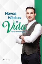 Livros - Novos hábitos de vida com Dr. Rafael Angelim -