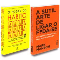 Livros O Poder do Hábito + A Sutil Arte de Ligar o Foda-Se