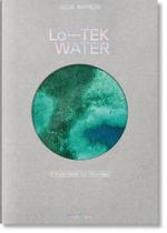 Lo-Tek Water - A Field Guide For Teknology Lo-Tek Water - A Field Guide For Teknology