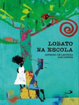 Lobato na escola - livro ii Lobato na escola - livro ii