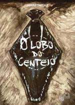 Lobo do centeio, o Lobo do centeio, o