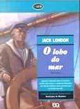 Lobo do Mar, O Lobo do Mar, O