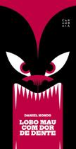 Lobo Mau com dor de dente