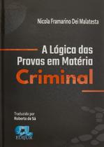Lógica Das Provas Em Matéria Criminal, A - Edijur