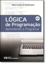 Lógica de Programação: Aprendendo a Programar
