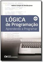 Lógica de Programação: Aprendendo a Programar