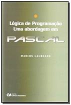 Lógica de Programação: uma Abordagem em Pascal