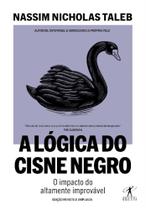 Logica do cisne negro (edicao revista e ampliada)