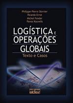 Logística E Operações Globais: Texto E Casos Logística E Operações Globais: Texto E Casos