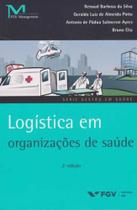 Logística em Organizações de Saúde - FGV Logística em Organizações de Saúde - FGV
