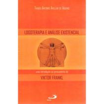 Logoterapia e Análise Existencial - - Paulus