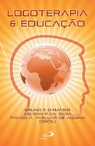 Logoterapia e Educação - Paulus