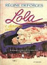 Lola e Algumas Outras Lola e Algumas Outras