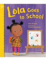 Lola goes to school Lola goes to school