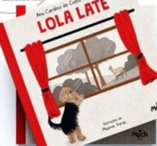 Lola Late - Much Editora