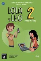 Lola y leo 2 paso a paso libro del alumno - DIFUSION