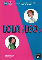 Lola y leo 3 libro del alumno con a2.1 - DIFUSION & MACMILLAN BR