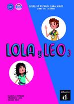 Lola y leo 3 libro del alumno Lola y leo 3 libro del alumno