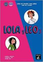 Lola y leo 3 - libro del alumno - vol. 3