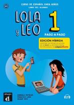 Lola Y Leo Paso A Paso 1 - Libro Del Alumno - Ed. Híbrida