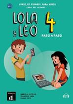 Lola Y Leo Paso A Paso 4 - Libro Del Alumno Con MP3 - Difusion