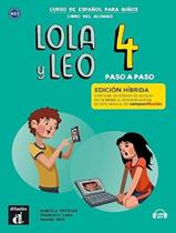 Lola Y Leo Paso A Paso Libro Del Alumno Con Mp3-4 - Edicion Hibrida